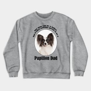 Papillon Dad Crewneck Sweatshirt